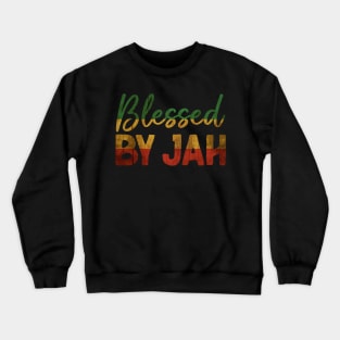 Blessed by Jah, Rastafarian Crewneck Sweatshirt